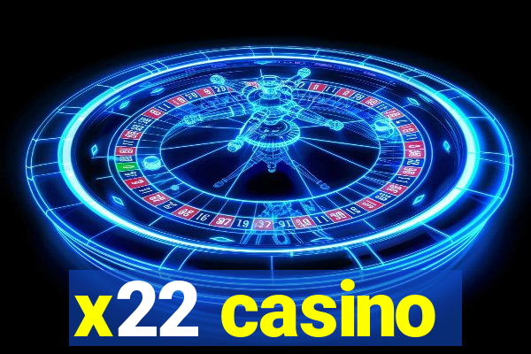 x22 casino